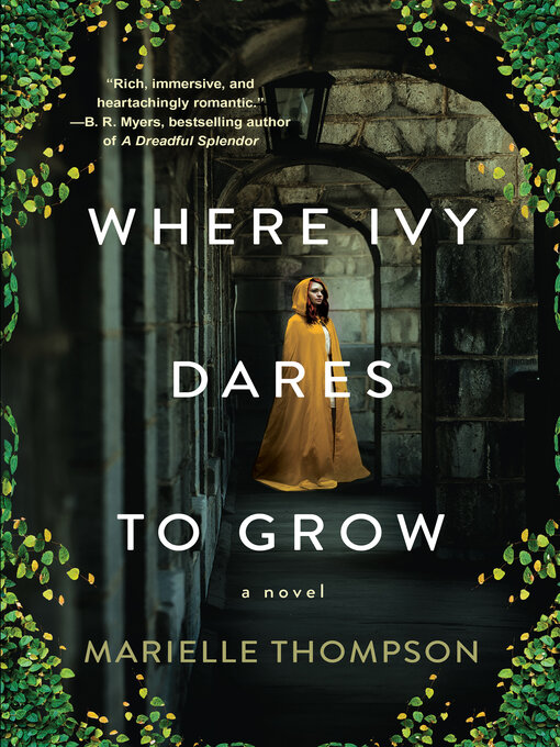 Title details for Where Ivy Dares to Grow by Marielle Thompson - Available